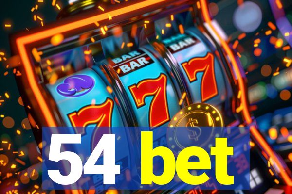 54 bet